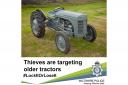 Wiltshire Rural Crime Team are warning farmers that older tractors and equipment are being stolen.